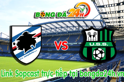 Link sopcast Sampdoria vs Sassuolo (21h30-0802) hinh anh