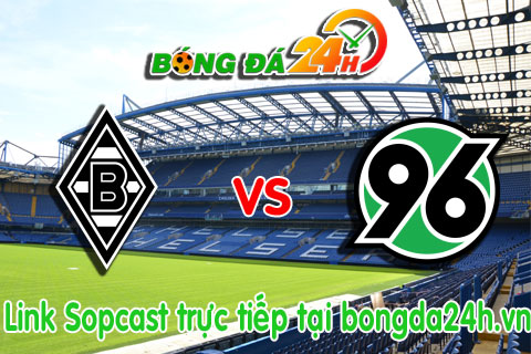 Link sopcast Borussia Moenchengladbach vs Hannover 96 (23h30-1503) hinh anh