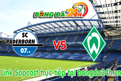 Link sopcast Paderborn vs Werder Bremen (20h30-2604) hinh anh