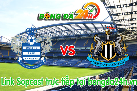 Link sopcast QPR vs Newcastle (21h00-1605 hinh anh