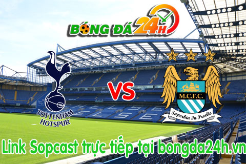 Link sopcast Tottenham vs Man City (22h00-0305) hinh anh