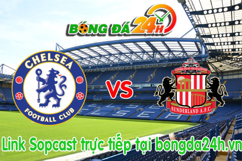 Link sopcast Chelsea vs Sunderland (21h00-2405) hinh anh