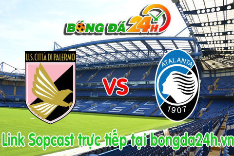 Link sopcast Palermo vs Atalanta (20h00-1005) hinh anh