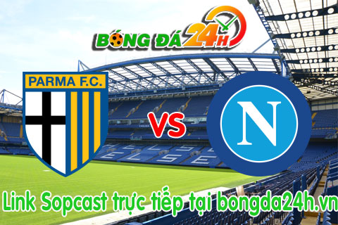 Link sopcast Parma vs Napoli (23h00-1005) hinh anh