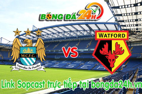 Link sopcast Man City vs Watford (21h00-2908) hinh anh