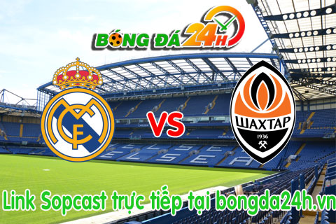 Link sopcast Real Madrid vs Shakhtar Donetsk (01h45-1609) hinh anh