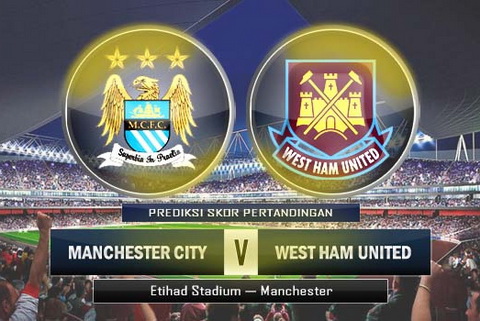 Trước trận Man City vs West Ham: Không thể chủ quan