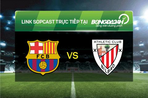 Link sopcast xem truc tiep Barcelona vs Athletic Bilbao (2h30-1801) hinh anh