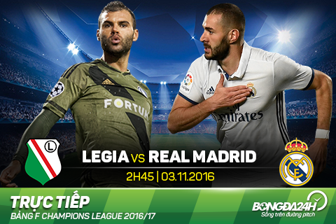 Legia 3-3 Real Madrid (KT): Quá thất vọng với nhà ĐKVĐ