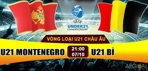 Nhan dinh U21 Montenegro vs U21 Bi 21h00 ngay 710 (VL giai U21 chau Au) hinh anh