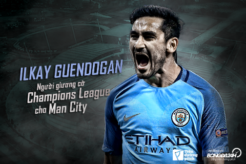 Ilkay Guendogan: Người giương lá cờ Champions League cho Manchester City