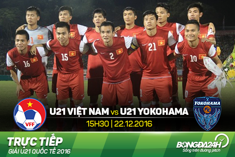 LINK XEM truc tiep U21 Viet Nam vs U21 Yokohama 15h30 ngay 2212 hinh anh