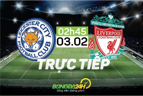 Leicester City 2-0 Liverpool (KT): Đẳng cấp của "hiện tượng"