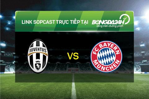 Link sopcast xem truc tiep Juventus vs Bayern Munich (2h45-2402) hinh anh