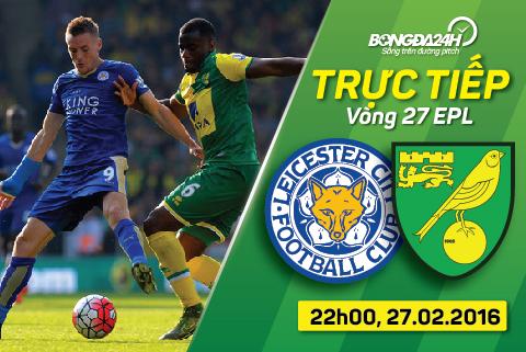 Leicester 1-0 Norwich (KT): Thắng phút chót, "bầy Cáo" vững vàng trên ngôi đầu