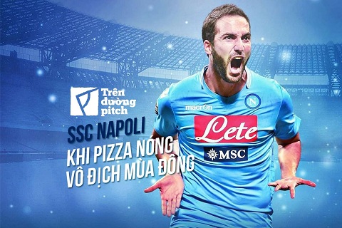 SSC Napoli: Khi Pizza nóng vô địch mùa đông