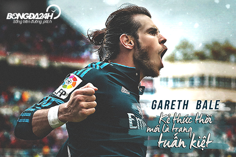 Tiền vệ Gareth Bale: Kẻ thức thời mới là trang tuấn kiệt