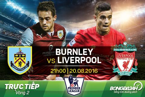 Burnley 2-0 Liverpool (KT): The Kop trở lại mặt đất