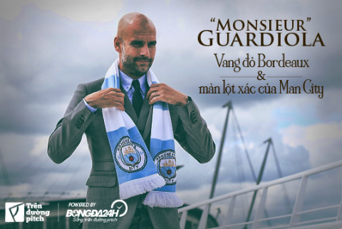 “Monsieur” Guardiola, vang đỏ Bordeaux và màn lột xác của Man City