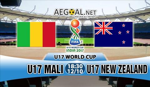 Nhận định U17 Mali vs U17 New Zealand 18h30 ngày 12/10 (VCK U17 World Cup 2017)
