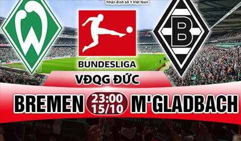 Nhận định Bremen vs Monchengladbach 23h00 ngày 15/10 (Bundesliga 2017/18)