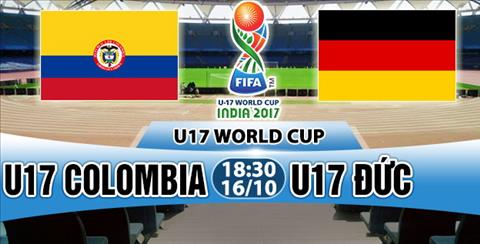 Nhận định U17 Colombia vs U17 Đức 18h30 ngày 16/10 (VCK U17 World Cup 2017)