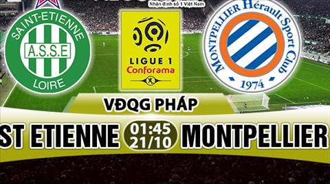 Nhận định St.Etienne vs Montpellier 01h45 ngày 21/10 (Ligue 1 2017/18)