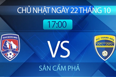 Quảng Ninh vs Thanh Hóa (17h00 ngày 22/10): Ngôi đầu vẫy gọi