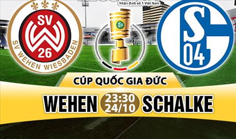 Nhận định Wehen vs Schalke 23h30 ngày 24/10 (Cúp quốc gia Đức 2017/18)