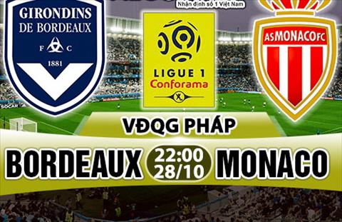 Nhận định Bordeaux vs Monaco 22h00 ngày 28/10 (Ligue 1 2017/18)