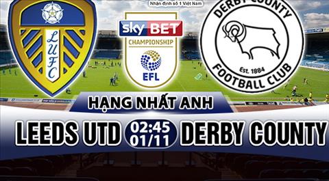 Nhan dinh Leeds vs Derby County 02h45 ngay 0111 (Hang Nhat Anh 201718) hinh anh