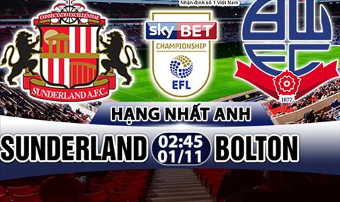 Nhan dinh Sunderland vs Bolton 02h45 ngay 0111 (Hang Nhat Anh 201718) hinh anh