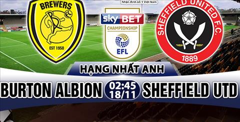 Nhận định Burton vs Sheffield Utd 02h45 ngày 18/11 (Hạng Nhất Anh 2017/18)