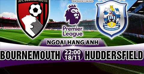 Nhận định Bournemouth vs Huddersfield 22h00 ngày 18/11 (Premier League 2017/18)