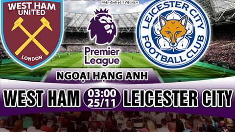 Nhận định West Ham vs Leicester 03h00 ngày 25/11 (Premier League 2017/18)