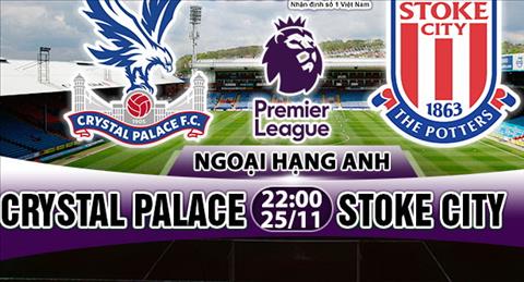Nhận định Crystal Palace vs Stoke 22h00 ngày 25/11 (Premier League 2017/18)