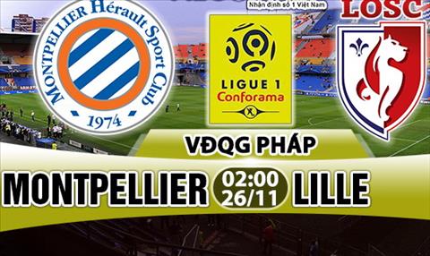 Nhận định Montpellier vs Lille 02h00 ngày 26/11 (Ligue 1 2017/18)