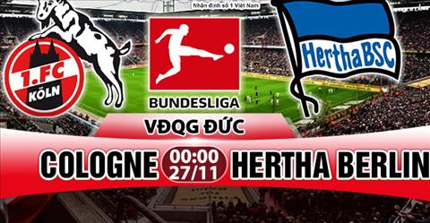 Nhận định Cologne vs Hertha Berlin 0h00 ngày 27/11 (Bundesliga 2017/18)