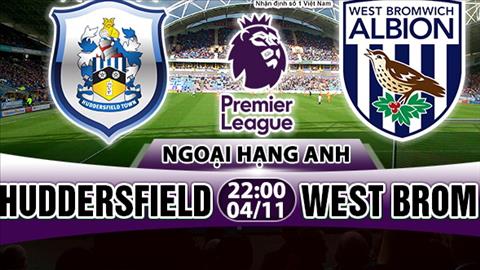 Nhận định Huddersfield vs West Brom 22h00 ngày 4/11 (Premier League 2017/18)