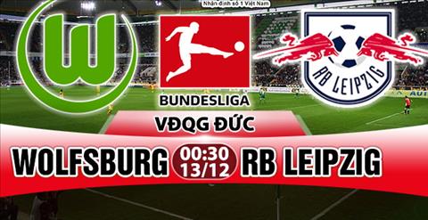 Nhận định Wolfsburg vs Leipzig 0h30 ngày 13/12 (Bundesliga 2017/18)