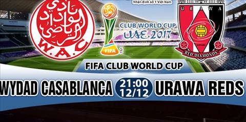 Nhận định Wydad vs Urawa Reds 21h00 ngày 12/12 (FIFA Club World Cup 2017)