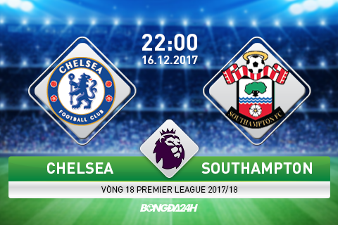 Chelsea vs Southampton (22h ngày 16/12): Nhẹ nhàng lấy 3 điểm