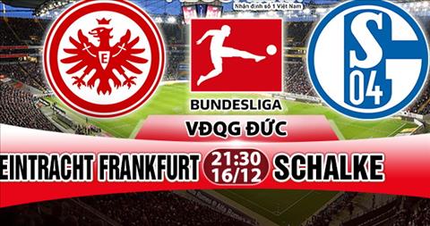 Nhận định Frankfurt vs Schalke 21h30 ngày 16/12 (Bundesliga 2017/18)