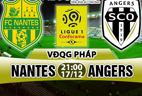 Nhận định Nantes vs Angers 21h00 ngày 17/12 (Ligue 1 2017/18)