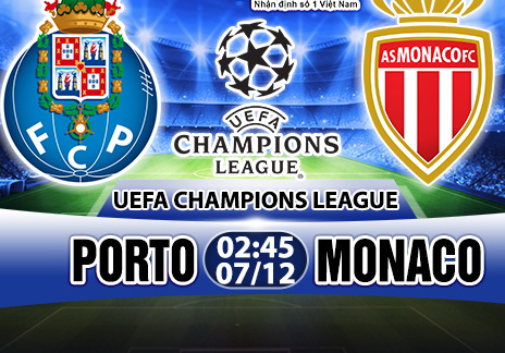 Nhận định Porto vs Monaco 02h45 ngày 7/12 (Champions League 2017/18)