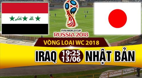 Nhan dinh Iraq vs Nhat Ban 19h25 ngay 136 (VL World Cup 2018) hinh anh