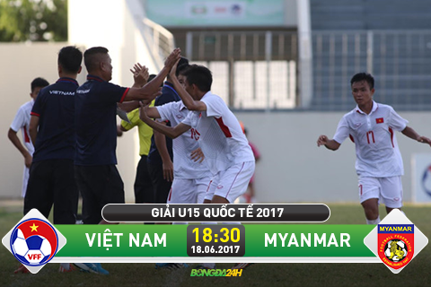 TRUC TIEP U15 Viet Nam vs U15 Myanmar 18h30 ngay 176 (U15 quoc te 2017) hinh anh