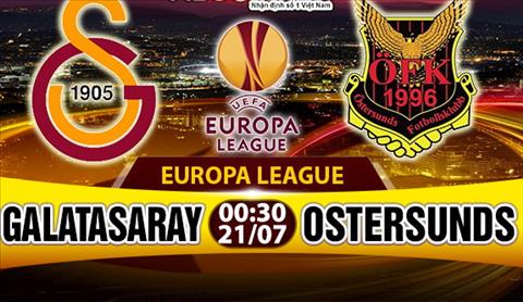 Nhan dinh Galatasaray vs Ostersunds 00h30 ngay 217 (So loai Europa League) hinh anh