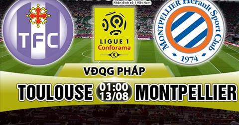 Nhan dinh Toulouse vs Montpellier 01h00 ngay 138 (Ligue 1 201718) hinh anh