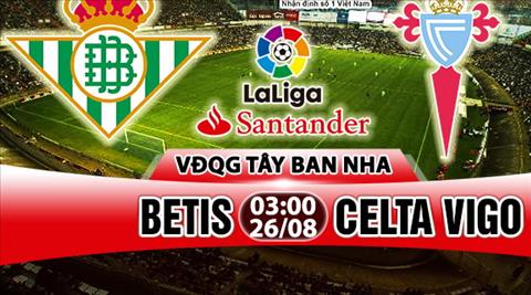 Nhan dinh Betis vs Celta Vigo 03h15 ngay 268 (La Liga 201718) hinh anh